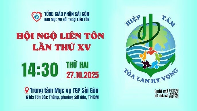 Hội ngộ Liên Tôn lần XV - Hiệp Tâm Tỏa Lan Hy Vọng | 14:30 ngày 27-10-2025 | Trung tâm Mục vụ TGPSG