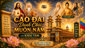 Cao Đài Danh Chói Muôn Năm