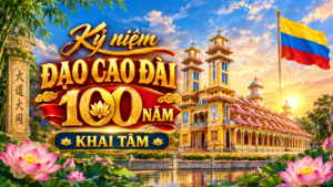 Kỷ niệm Đạo Cao Đài 100 năm